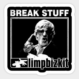 Limp Bizkit - Break Stuff // Vintage Distressed Sticker